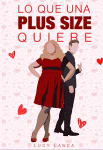 "Lo Que Una Plus Size Quiere." de Lucylanda