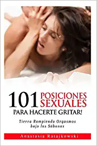 "101 Posiciones Sexuales Para Hacerte Gritar" de Anastasia Ratajkowski