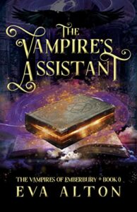 "The Vampire's Assistant" de Eva Alton