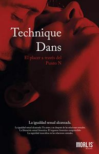 «Technique Dans: El placer a través del punto N» de Nabor Vargas
