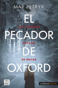 «EL PECADOR DE OXFORD» de MAR PETRYK