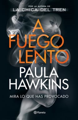 «A fuego lento» de Paula Hawkins