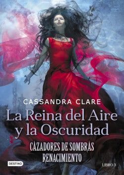 «La Reina del Aire y la Oscuridad» de Cassandra Clare