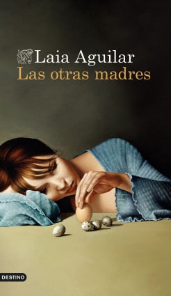 «Las otras madres» de Laia Aguilar