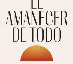 «El amanecer de todo» de David Graeber, David Wengrow