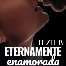 «Eternamente enamorada» de Itzel Villalobos (ItzelIv23)