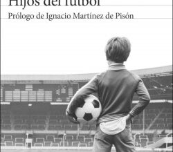 «Hijos del fútbol» de Galder Reguera
