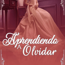 «Aprendiendo a Olvidar» de Paola Valentine