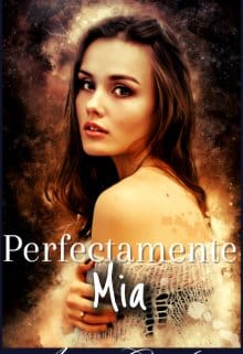 «Perfectamente Mia» de Agus Castro