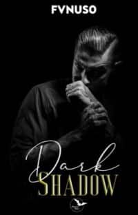 «Dark Shadow» de FV nus 0