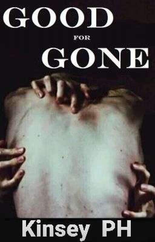 «Good For Gone» de Kinsey PH