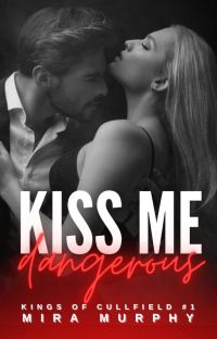 «Kiss Me Dangerous» de miramur phy