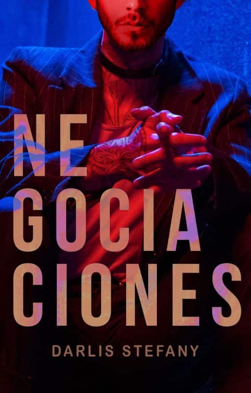 «Negociaciones (#2 El Negocio)» de darlis steff