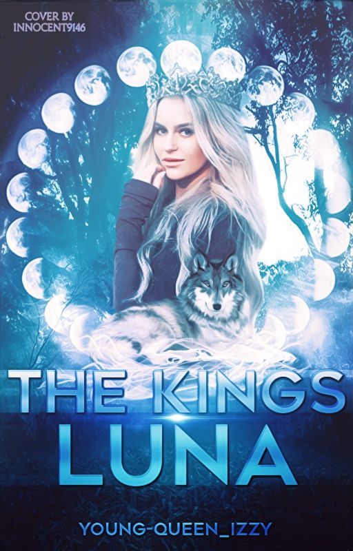 «The Kings Luna *undergoing major editing*» de Young Queen Izzy