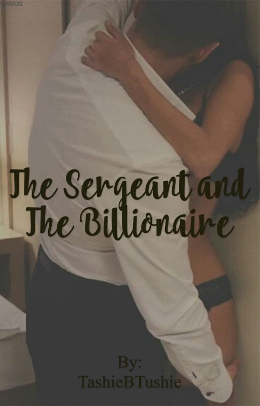«The Sergeant and The Billionaire [Publishing November 21, 2022]» de Tashana Ann