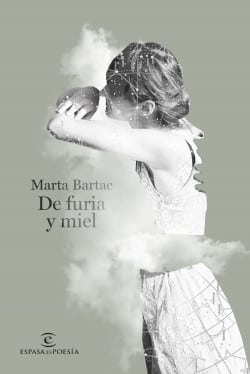 «De furia y miel» de Marta Bartac