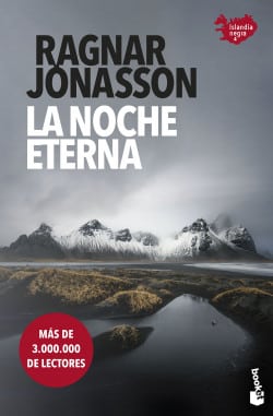 «La noche eterna Serie Islandia Negra 4» de Ragnar Jónasson