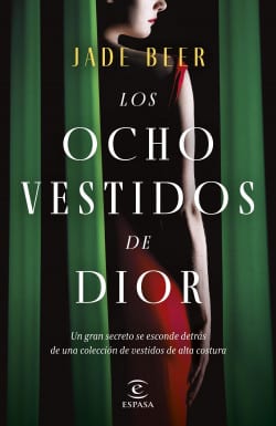 «Los ocho vestidos de Dior» de Jade Beer
