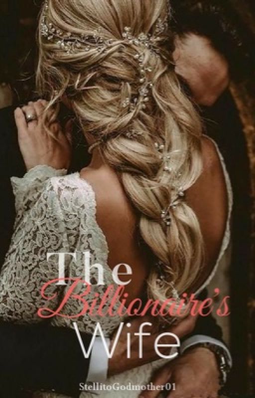 «PBS #2:The Billionaire's Wife(Editing)» de Stiletto Godmother 01