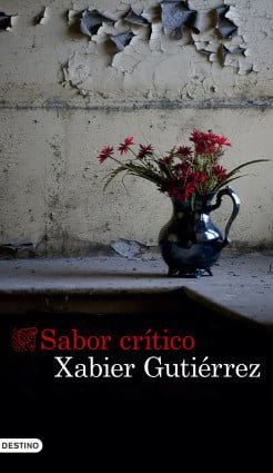 «Sabor crítico» de Xabier Gutiérrez