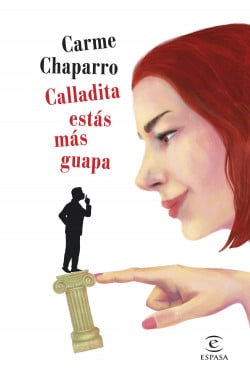 «Calladita estás más guapa» de Carme Chaparro