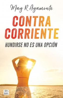 «Contra corriente» de May R. Ayamonte