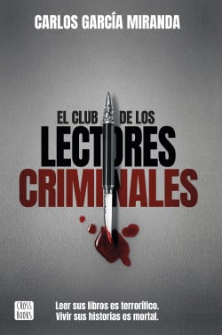 «El club de los lectores criminales» de Carlos García Miranda