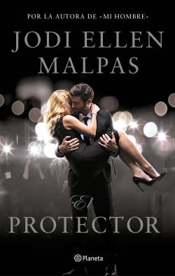 «El protector» de Jodi Ellen Malpas