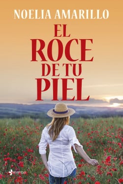 «El roce de tu piel» de Noelia Amarillo