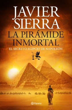 «La pirámide inmortal» de Javier Sierra