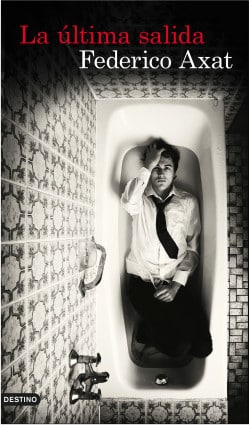 «La última salida» de Federico Axat