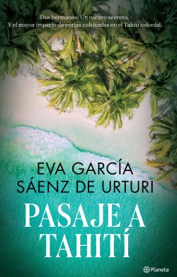 «Pasaje a Tahití» de Eva García Sáenz de Urturi