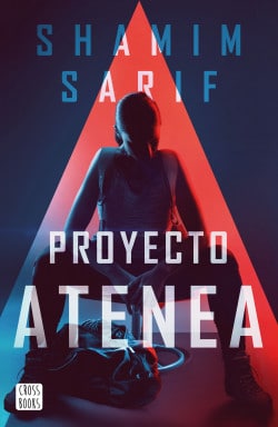 «Proyecto Atenea» de Shamim Sarif