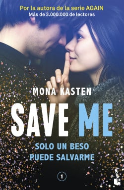 «Save 1. Save me» de Mona Kasten
