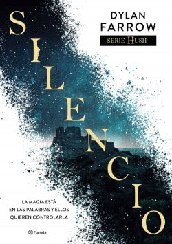 «Silencio (Serie Hush 1)» de Dylan Farrow