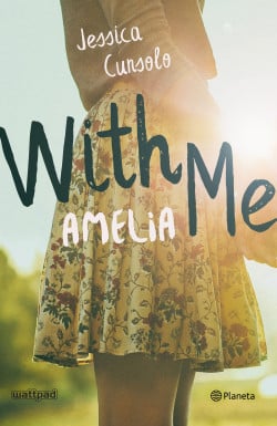 «With me. Amelia» de Jessica Cunsolo