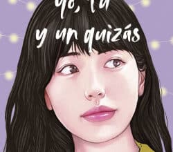 «Yo, tú y un quizás» de María Martínez