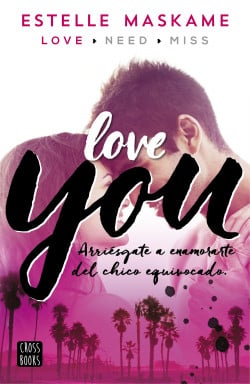 «You 1. Love you» de Estelle Maskame