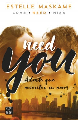«You 2. Need you» de Estelle Maskame