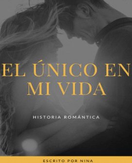 «El único en mi vida» de Nina 
