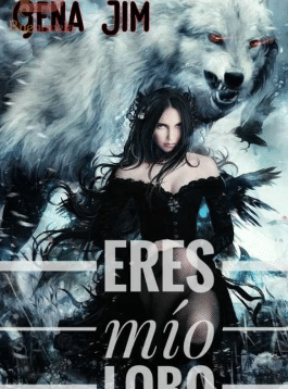 «Eres mío lobo» de Gena Jim
