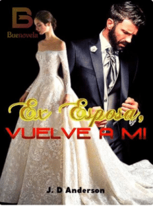 «Ex esposa vuelve a mi» de J.D Anderson