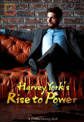 «Harvey York's Rise to Power» de A Potato-Loving Wolf