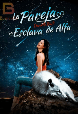 «La Pareja Esclava de Alfa» de Danielle Bush