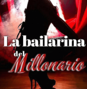 «La bailarina del millonario»