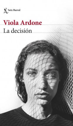 «La decisión» de Viola Ardone
