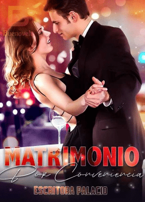 «Matrimonio Por Conveniencia» de Escritora Palacio