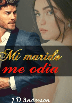 «Mi marido me odia» de J.D Anderson