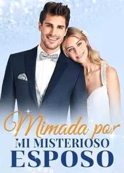 «Mimada por mi misterioso esposo» de FELICIANA OLGIN