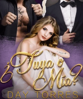 «¿TUYA O MÍA?» de Day Torres